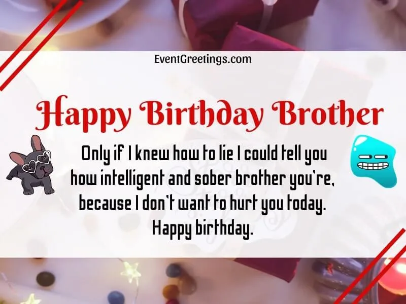 funny birthday wishes for brother