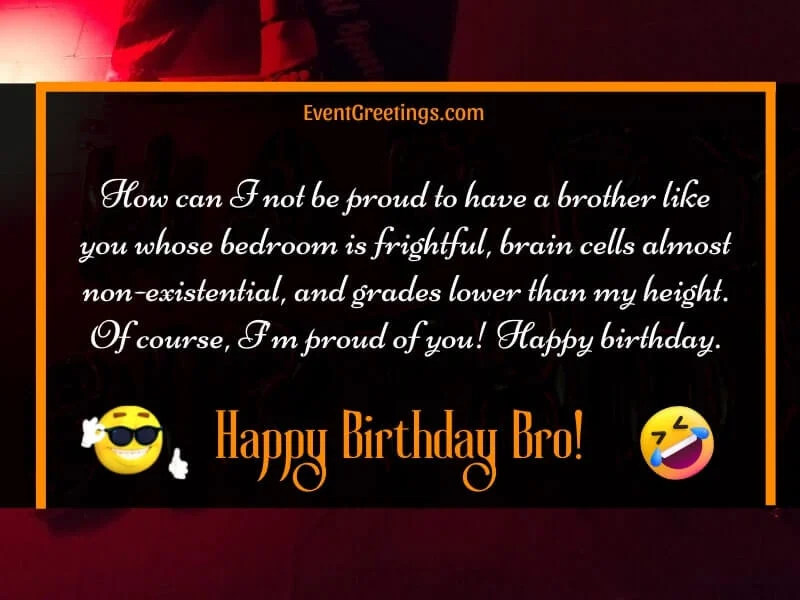 funny birthday wishes for brother from sister