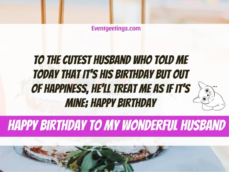 30 Funny Birthday Wishes For Husband To Make Him Laugh
