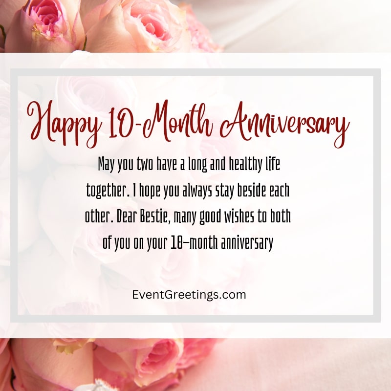 Happy 10-Month Anniversary Wishes