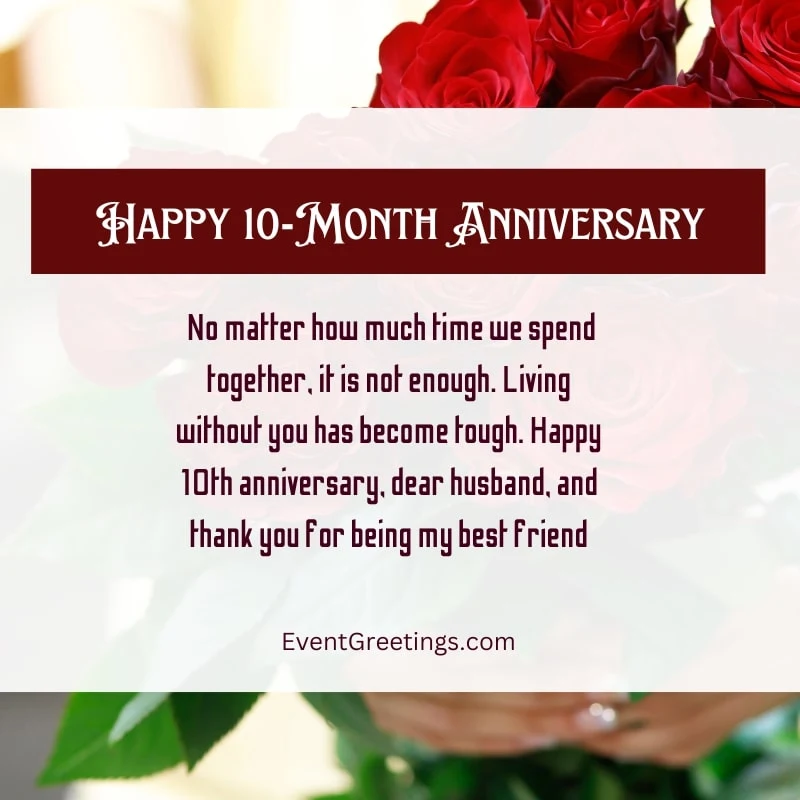 Happy 10-month Anniversary For Husband