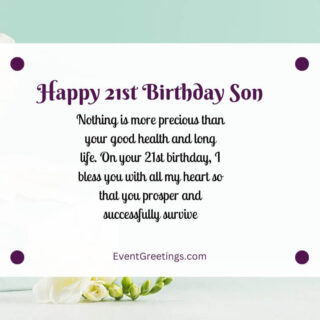 Happy 21st Birthday Son