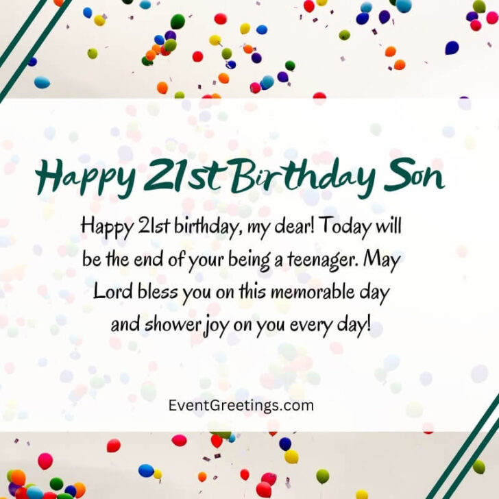 35 Exclusive Happy 21st Birthday Son Wishes — free download