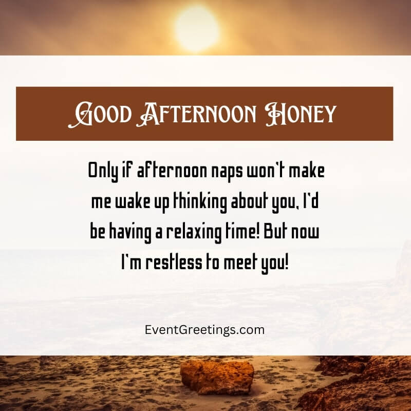 Romantic Good Afternoon Messages For Her